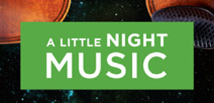 A Little Night Music Smiles Big